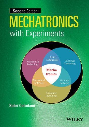 Mechatronics With Experiments 2Nd