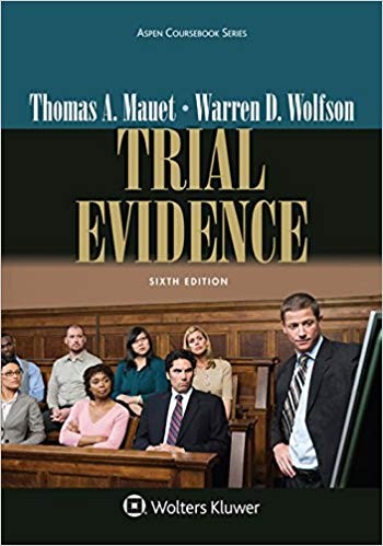 Trial Evidence Aspen Coursebook Series 6th