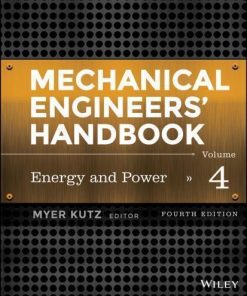 Mechanical Engineers Handbook Vol 4 Energy And Power 4Th