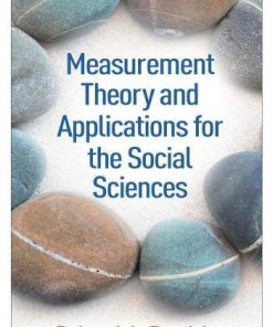 Measurement Theory And Applications For The Social Sciences
