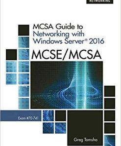 MCSA Guide to Networking with Windows Server 2016 Exam 70741