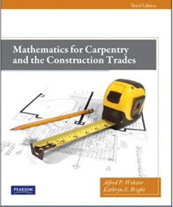 Mathematics For Carpentry And The Construction Trades 3Rd