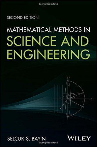 Mathematical Methods In Science And Engineering 2Nd