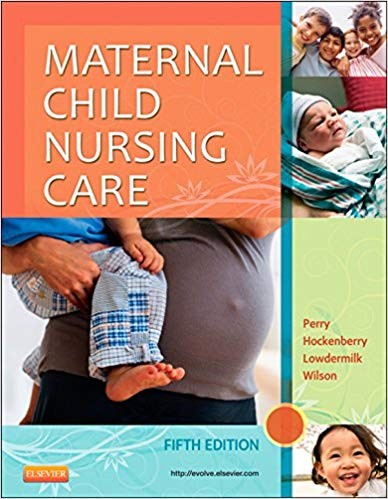Maternal Child Nursing Care 5th