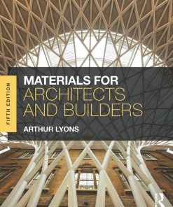 Materials for Architects and Builders 5th 5E Arthur Lyons