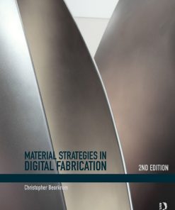 Material Strategies in Digital Fabrication 2nd 2E