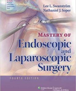 Mastery of Endoscopic and Laparoscopic Surgery 4th