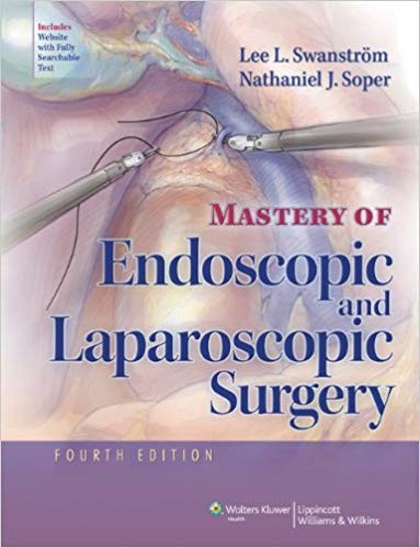 Mastery of Endoscopic and Laparoscopic Surgery 4th