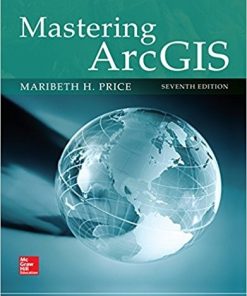 Mastering ArcGIS 7th by Maribeth Price
