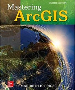 Mastering ArcGIS 8th by Maribeth Price