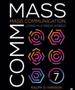 Mass Communication Living In A Media World 7Th