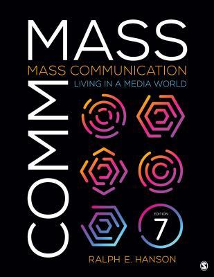 Mass Communication Living In A Media World 7Th