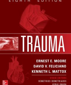 Trauma 8th 8E Ernest Moore David Feliciano