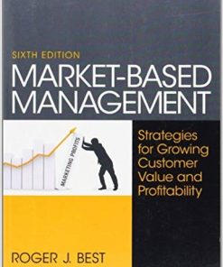 MarketBased Management 6th by Roger Best