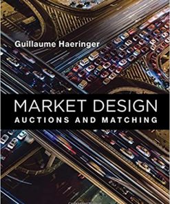 Market Design Auctions and Matching The MIT Press