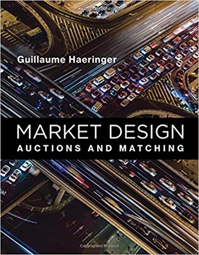 Market Design Auctions and Matching The MIT Press