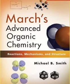 March8217s Advanced Organic Chemistry 7th 7E Michael Smith