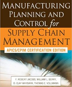 Manufacturing Planning and Control for Supply Chain Management