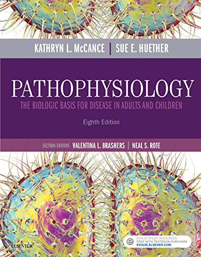PathophysiologyThe Biologic Basis for Disease in Adults and Children 8th