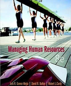 Managing Human Resources 8th by Luis R