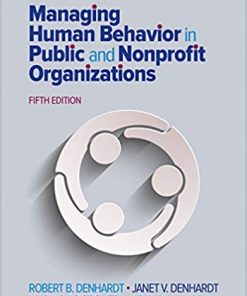 Managing Human Behavior in Public and Nonprofit Organizations Fifth