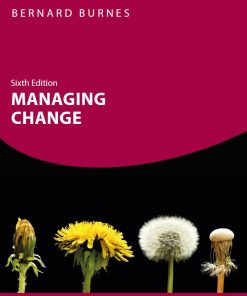 Managing Change 6th 6E Bernard Burnes