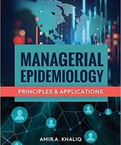 Managerial Epidemiology by Amir A Khaliq