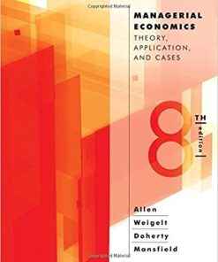 Managerial Economics Theory Applications Cases 8th