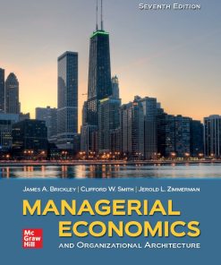 Managerial Economics and Organizational Architecture 7th 7E