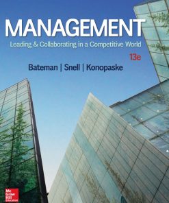 Management Leading and Collaborating in a Competitive World 13th 13E