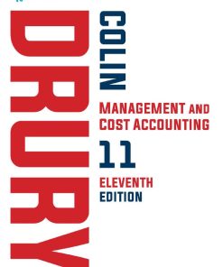Management and Cost Accounting 11th 11E Colin Drury