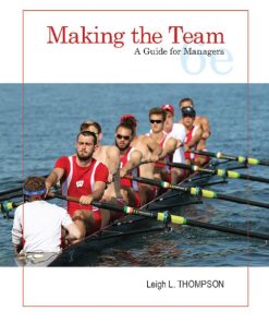 Making the Team A Guide for Managers 6th 6E