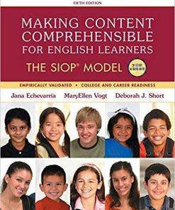 Making Content Comprehensible for English Learners The SIOP Model 5th