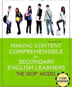 Making Content Comprehensible For Secondary English Learners The Siop Model 2Nd