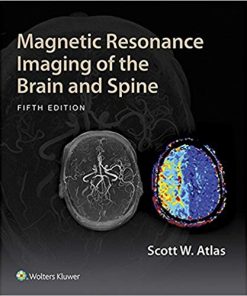 Magnetic Resonance Imaging of the Brain and Spine 5th