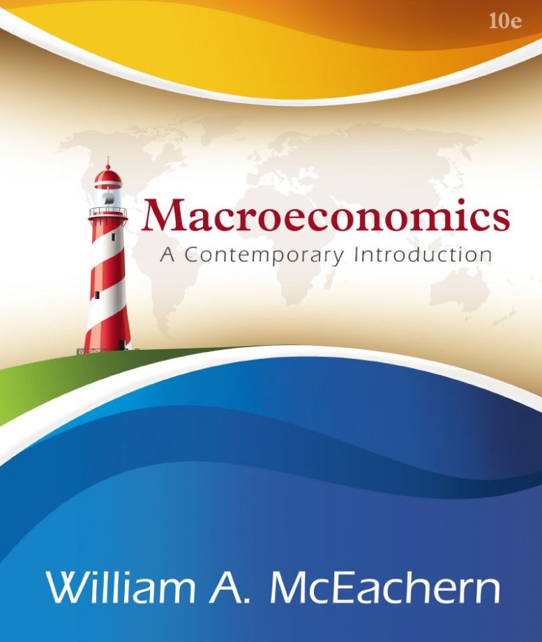 Macroeconomics A Contemporary Approach 10th 10E