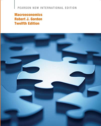 Macroeconomics Pearson New International 12e