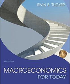 Macroeconomics for Today 9th by Irvin B Tucker