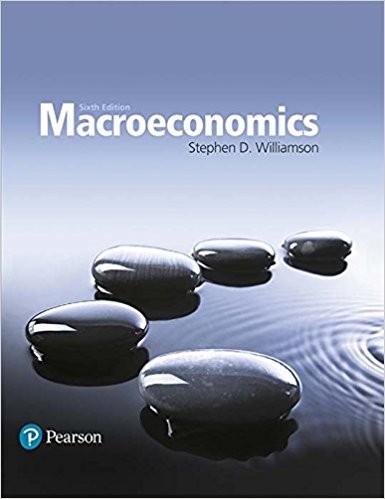 Macroeconomics 6th by Stephen DWilliamson