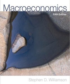 Macroeconomics 5th by Stephen D Williamson