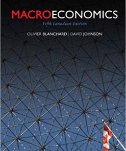 Macroeconomics 5th Canadian by Olivier Blanchard
