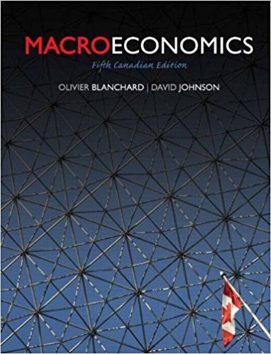 Macroeconomics 5th Canadian by Olivier Blanchard