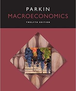 Macroeconomics 12th by Michael Parkin