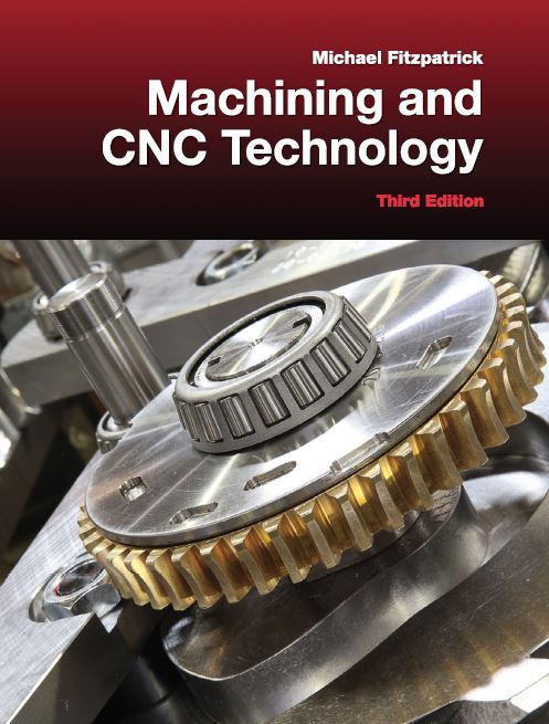 Machining and CNC Technology 3rd 3E Michael Fitzpatrick