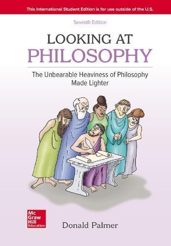 Looking At Philosophy The Unbearable Heaviness Of Philosophy Made Lighter 7Th