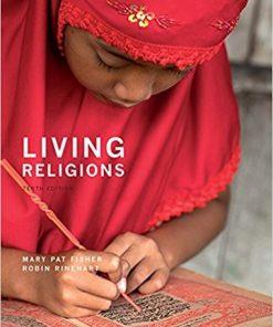 Living Religions 10th by Mary Pat Fisher