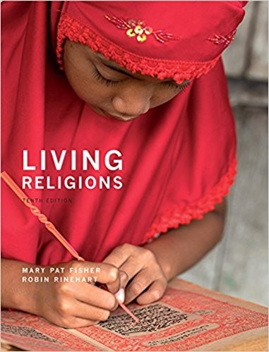 Living Religions 10th by Mary Pat Fisher