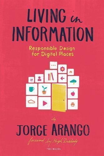 Living In Information Responsible Design For Digital Places