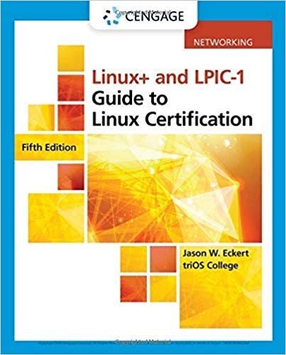 Linux and LPIC1 Guide to Linux Certification 5th