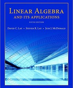 Linear Algebra and Its Applications 5th by David C Lay